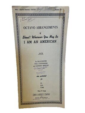 I Am An American Vintage Sheet Music S.A.T.B. Choral Schuster Cunningham Whitcup